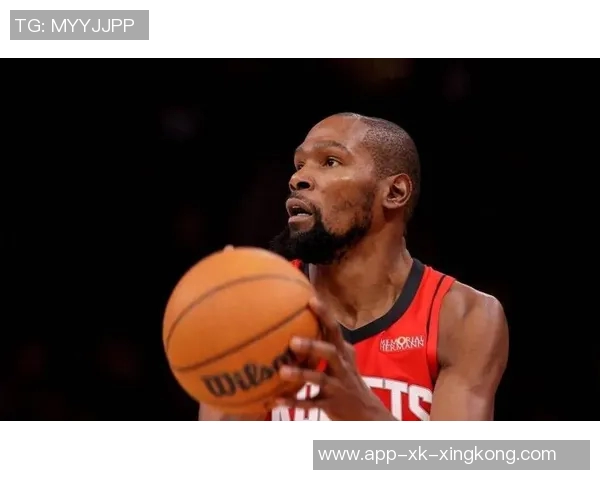 杜兰特在火箭队四场比赛中得分超百创队史第二快纪录仅次于哈登